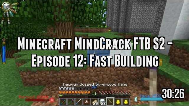 Minecraft MindCrack FTB S2 - Episode 12: Fast Building