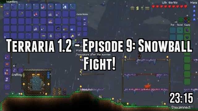 Terraria 1.2 - Episode 9: Snowball Fight!