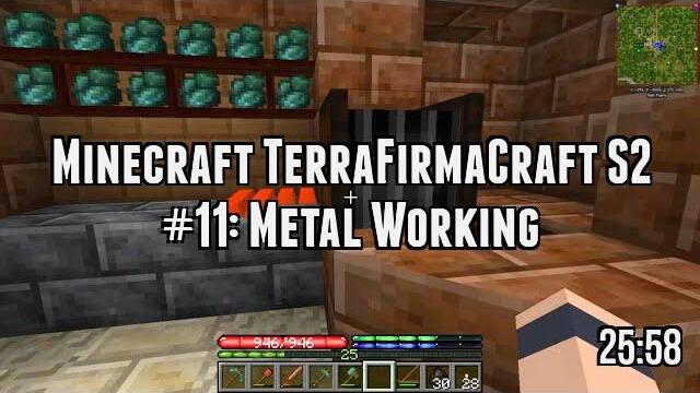 Minecraft TerraFirmaCraft S2 #11: Metal Working