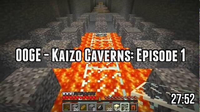 OOGE - Kaizo Caverns: Episode 1