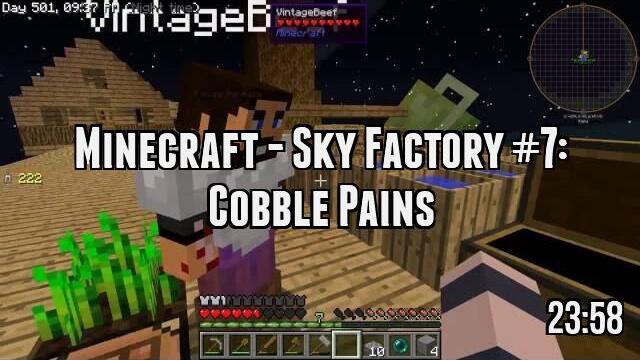 Minecraft - Sky Factory #7: Cobble Pains