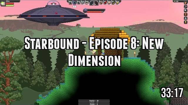 Starbound - Episode 8: New Dimension