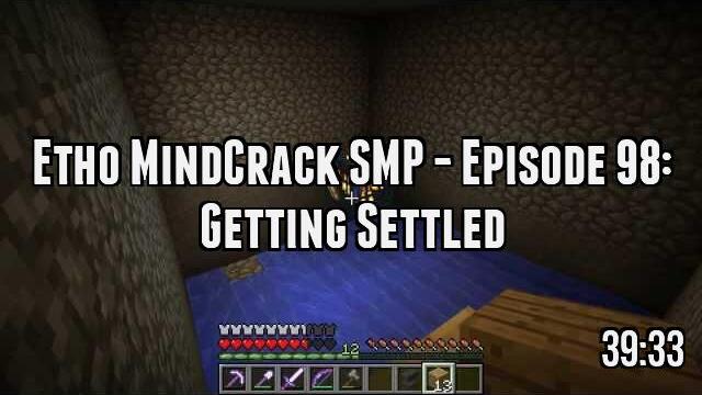 Etho MindCrack SMP - Episode 98: Getting Settled