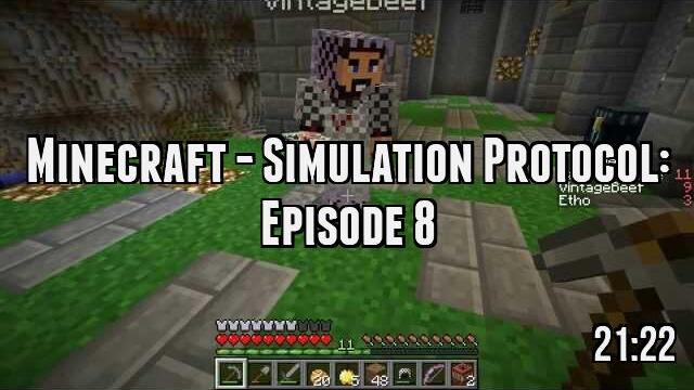 Minecraft - Simulation Protocol: Episode 8