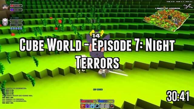 Cube World - Episode 7: Night Terrors