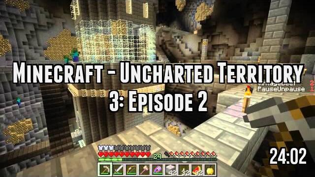 Minecraft - Uncharted Territory 3: Episode 2