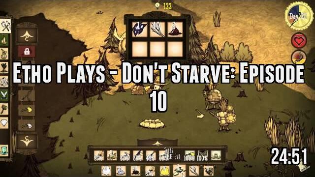 Etho Plays - Don't Starve: Episode 10