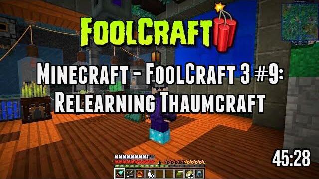 Minecraft - FoolCraft 3 #9: Relearning Thaumcraft