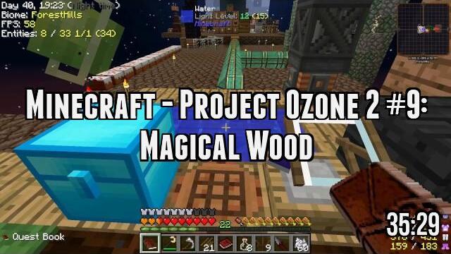 Minecraft - Project Ozone 2 #9: Magical Wood