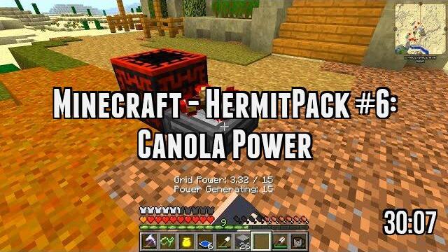 Minecraft - HermitPack #6: Canola Power