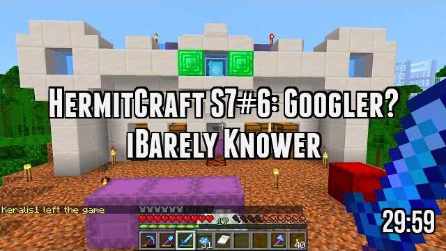 HermitCraft S7#6: Googler? iBarely Knower