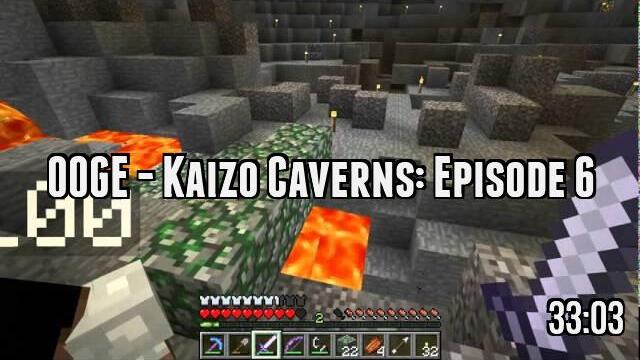 OOGE - Kaizo Caverns: Episode 6