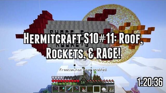 Hermitcraft S10#11: Roof, Rockets, & RAGE!