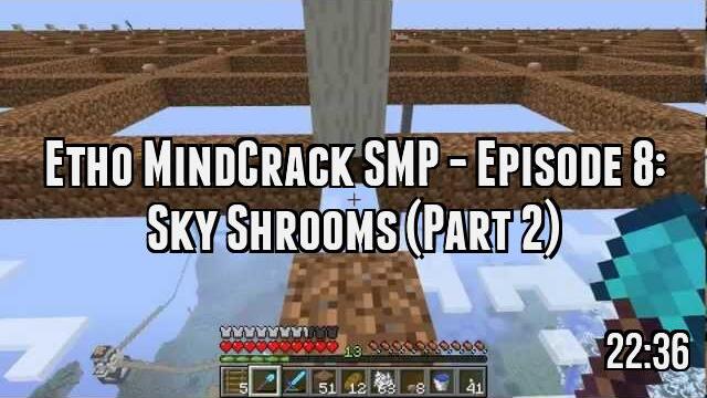 Etho MindCrack SMP - Episode 8: Sky Shrooms (Part 2)