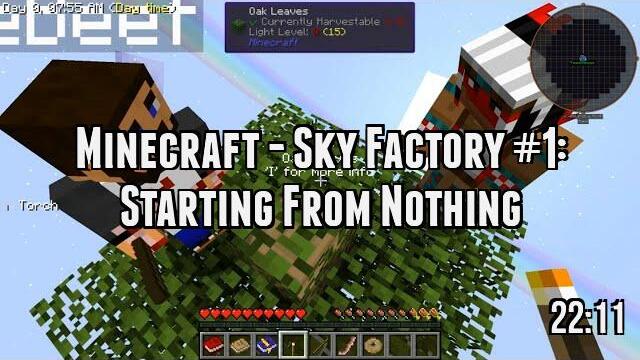 Minecraft - Sky Factory #1: Starting From Nothing