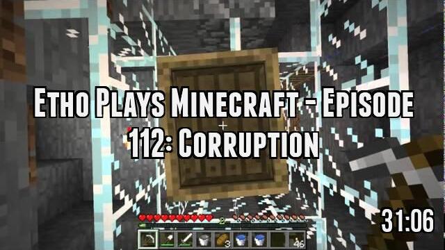 Etho Plays Minecraft - Episode 112: Corruption