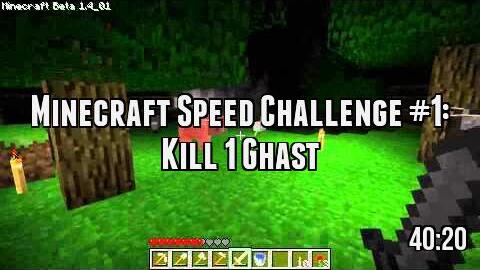Minecraft Speed Challenge #1: Kill 1 Ghast