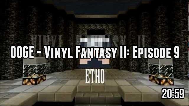 OOGE - Vinyl Fantasy II: Episode 9