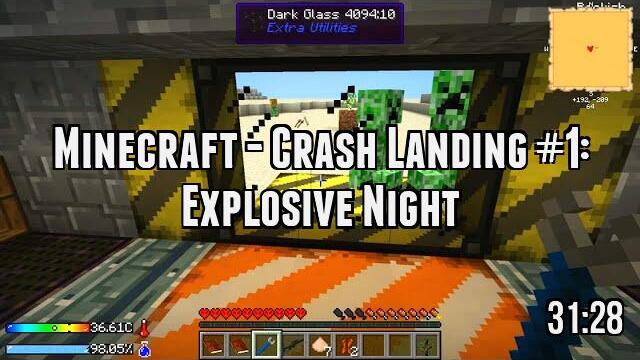 Minecraft - Crash Landing #1: Explosive Night