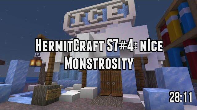 HermitCraft S7#4: nIce Monstrosity