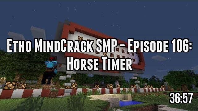 Etho MindCrack SMP - Episode 106: Horse Timer
