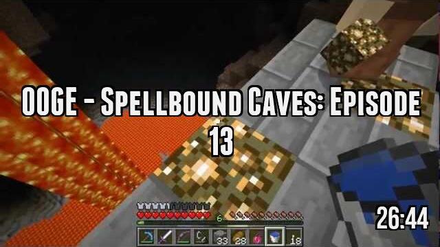 OOGE - Spellbound Caves: Episode 13