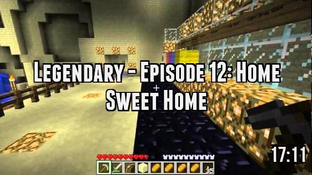 Legendary - Episode 12: Home Sweet Home