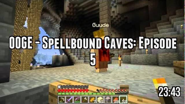 OOGE - Spellbound Caves: Episode 5