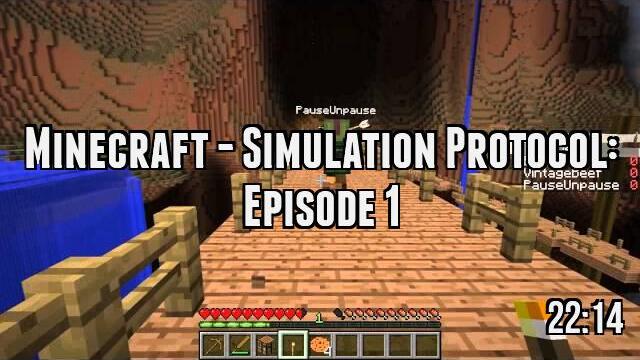 Minecraft - Simulation Protocol: Episode 1