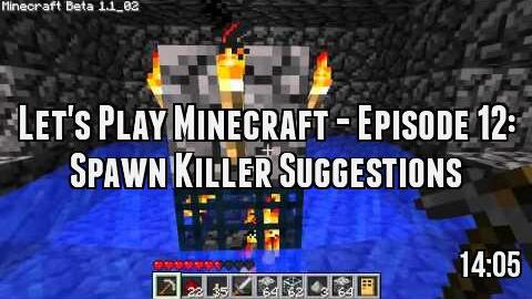 Let's Play Minecraft - Episode 12: Spawn Killer Suggestions