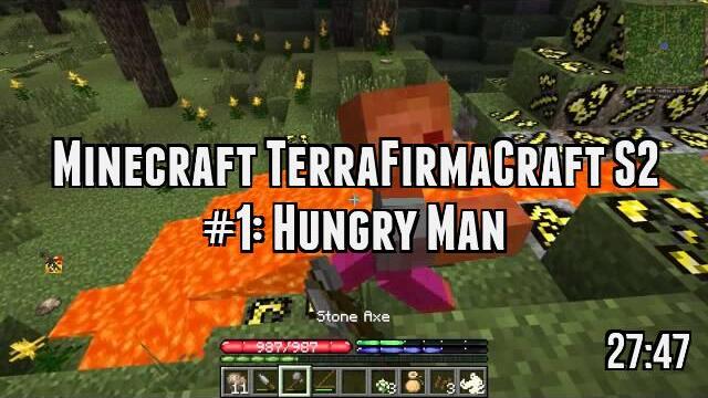 Minecraft TerraFirmaCraft S2 #1: Hungry Man