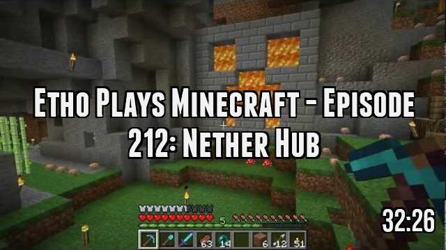 Etho Plays Minecraft - Episode 212: Nether Hub