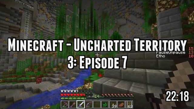 Minecraft - Uncharted Territory 3: Episode 7