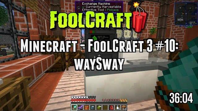 Minecraft - FoolCraft 3 #10: waySway