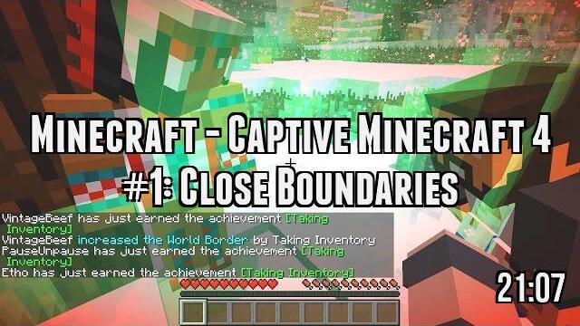 Minecraft - Captive Minecraft 4 #1: Close Boundaries