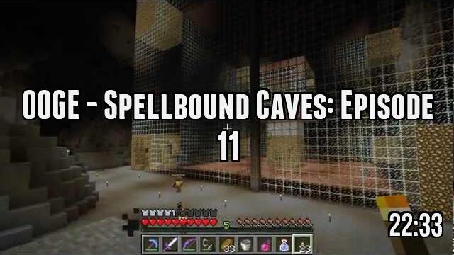 OOGE - Spellbound Caves: Episode 11