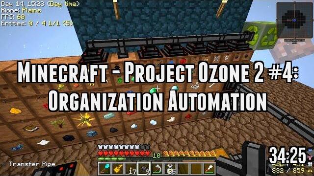 Minecraft - Project Ozone 2 #4: Organization Automation