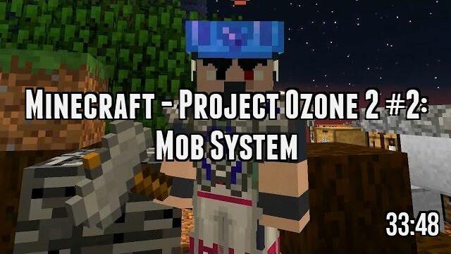 Minecraft - Project Ozone 2 #2: Mob System