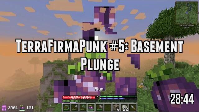 TerraFirmaPunk #5: Basement Plunge