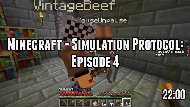 Minecraft - Simulation Protocol: Episode 4