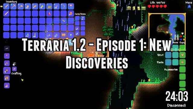 Terraria 1.2 - Episode 1: New Discoveries