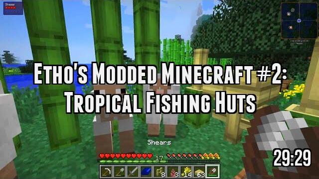 Etho's Modded Minecraft #2: Tropical Fishing Huts
