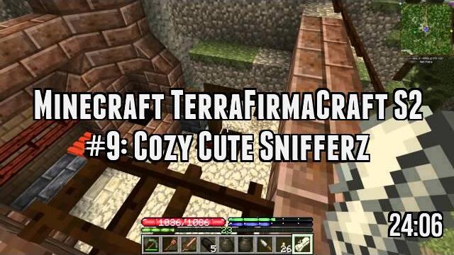 Minecraft TerraFirmaCraft S2 #9: Cozy Cute Snifferz