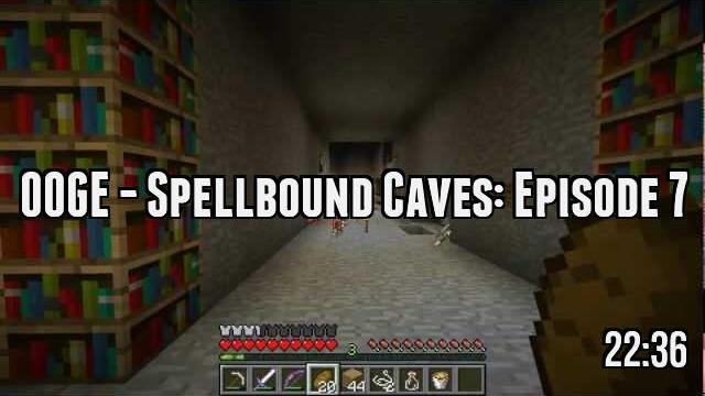 OOGE - Spellbound Caves: Episode 7