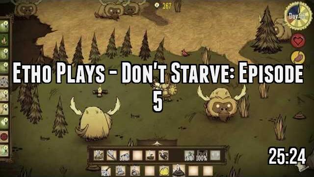 Etho Plays - Don't Starve: Episode 5