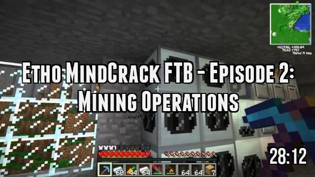 Etho MindCrack FTB - Episode 2: Mining Operations