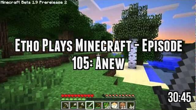 Etho Plays Minecraft - Episode 105: Anew