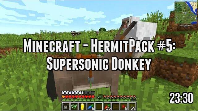 Minecraft - HermitPack #5: Supersonic Donkey