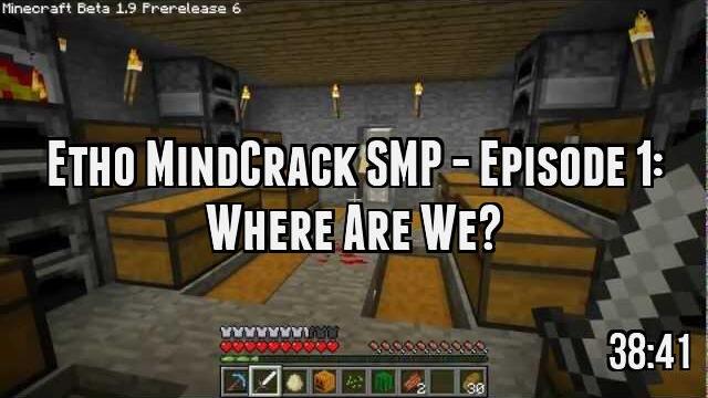 Etho MindCrack SMP - Episode 1: Where Are We?