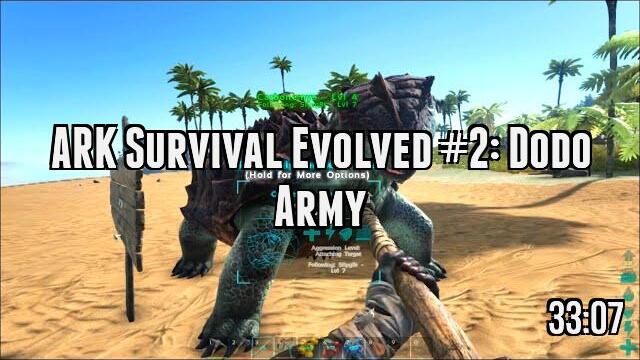 ARK Survival Evolved #2: Dodo Army